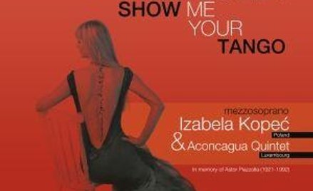 Izabela Kopeć śpiewa tanga Astora Piazolli