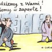 Komentarz rysunkowy. Nie idziemy z Wami!