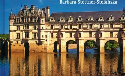 Barbara Stettner-Stefańska „Francja po polsku”, Świat Książki, Warszawa 2008