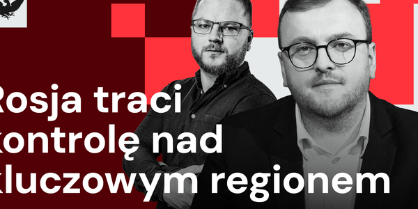 Koniec monopolu Moskwy? Jak Kaukaz Południowy uniezależnia się od Kremla