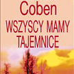 Harlan Coben „Wszyscy mamy tajemnice", Albatros 2012, 462 str.