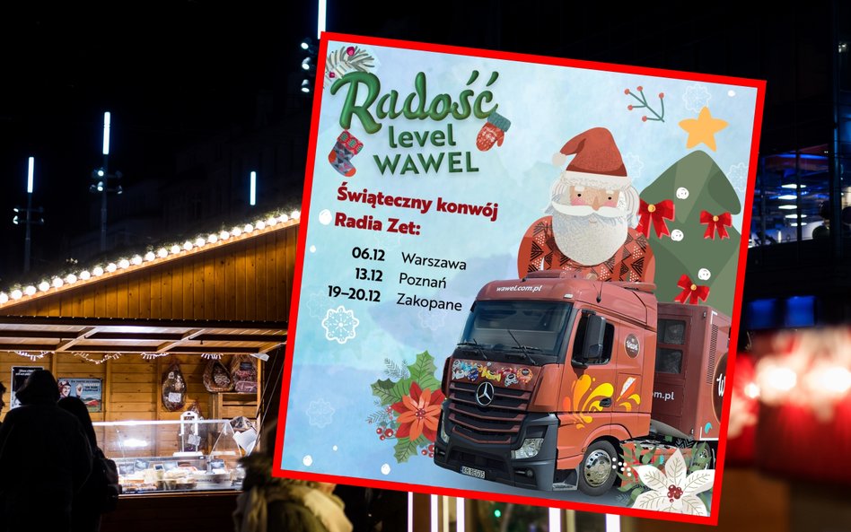 Wawel Truck już 6 grudnia pojawi się na Jarmarku Warszawskim
