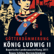 Plakat wystawy „Zmierzch bogów. Król Ludwik II”.