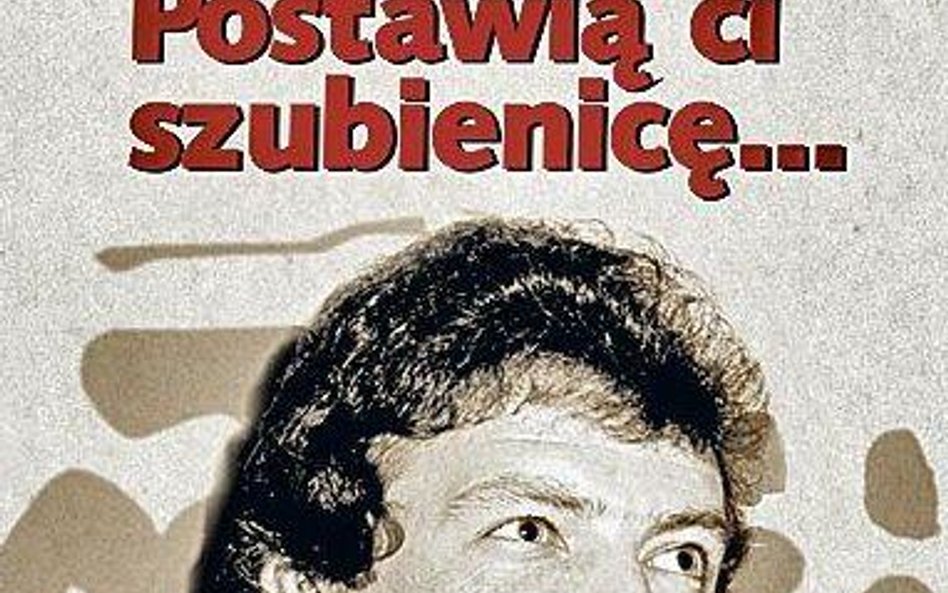 Andrzej Rozpłochowski - Postawią ci szubienicę - fragment