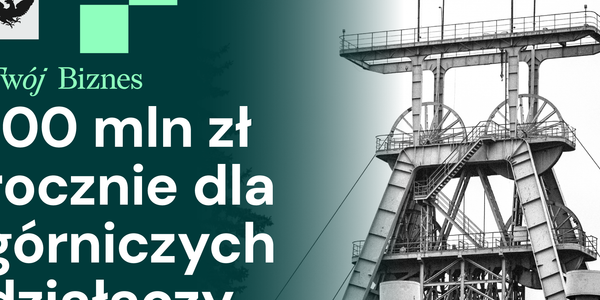 100 mln zł dla związków górniczych i współpraca Nvidii z Hyu