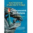 Wakacje na Wybrzeżu czyli półprzewodnik po Polsce