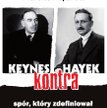 Nicholas Wapshott „Keynes kontra Hayek. Spór, który zdefiniował współczesną ekonomię” Studio EMKA, W