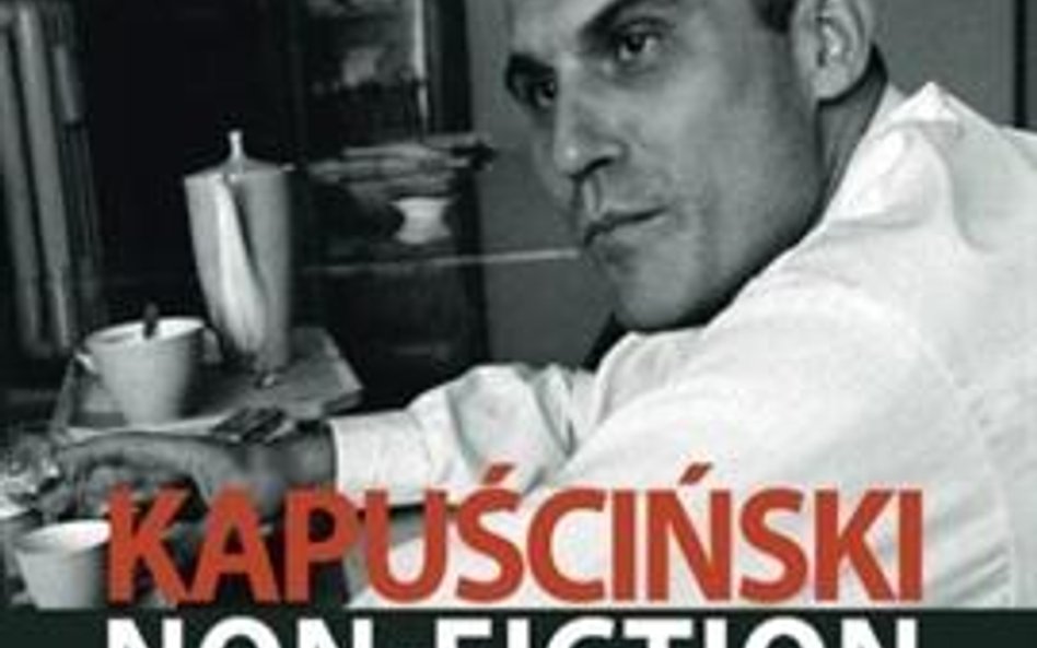 "Kapuściński non-fiction" - Posłuchaj!