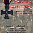 Jak polskie wojsko dało bolszewikom żaru