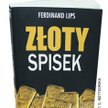 Złoty spisek Ferdinand Lips. Wydawnictwo Wektory, Kobierzyce 2010