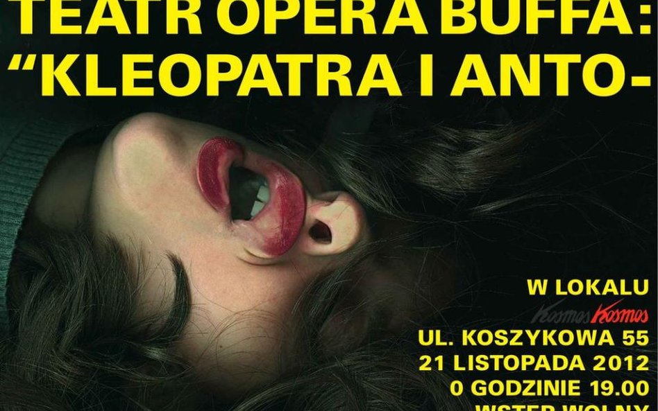 Opera Buffa zaprasza na Kleopatrę i Antoniusza, czyli ludzką twarz władzy