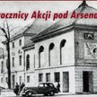 Akcja pod Arsenałem - mija 69 lat