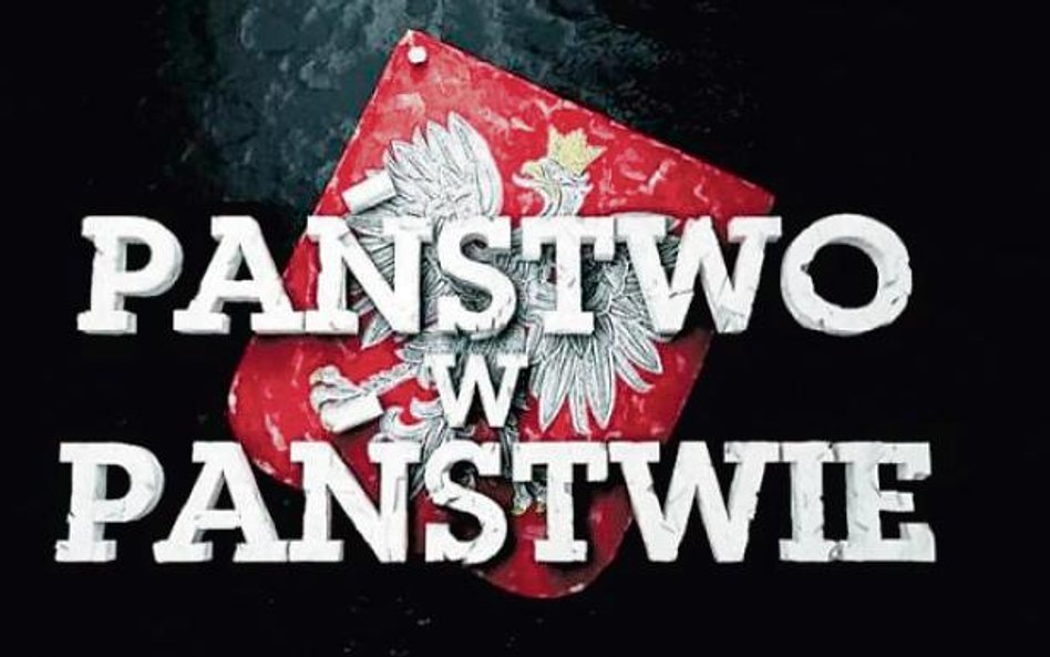 Więcej w programie „Państwo w państwie" Polsat, 10.04.2016, godz. 19.30