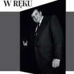 "Skarpetka w ręku. Krzysztof Kowalewski w garderobie". Przeł. Teresa Ziętek, Znak, Kraków 2007