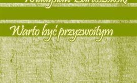 Warto być przyzwoitym - Posłuchaj!
