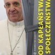 Ks. Robert Nęcek, Od kapłaństwa do społeczeństwa, Salwator, Kraków 2014