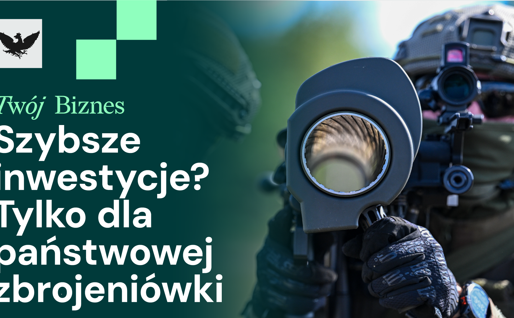 Dziurawa specustawa, ekspansja Rheinmetallu i miliard dla Elona Musk
