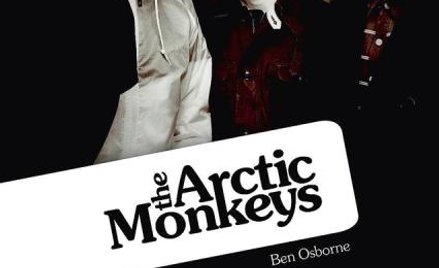 Ben Osborne, „The Arctic Monkeys”, przeł. L. Haliński, M. Machałas, In Rock, Czerwonak 2015