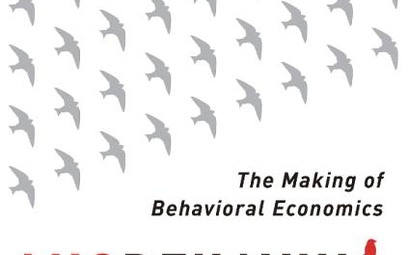 Richard H.Thaler, "Misbehaving. The Making of Behavioral Economics", Allen Lane, 2015