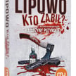 „Lipowo: Kto zabił?”, aut. Michał Friedrich, wyd. Muduko