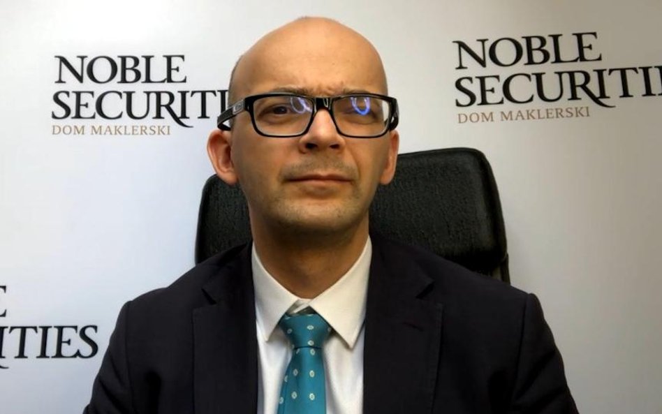 Sobiesław Kozłowski, ekspert Noble Securities