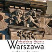 Madgalena Hajnosz "Warszawa z głową do góry" wyd. Biblioteka Stolicy