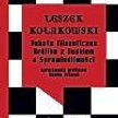 Leszek Kołakowski, „Debata Filozoficzna Królika z Dudkiem o Sprawiedliwości”, Muchomor, 2009