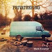 Mark Knopfler, PRIVATEERING, Universal 2012,CD