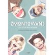 „Zmontowani": Kwartet z przyległościami