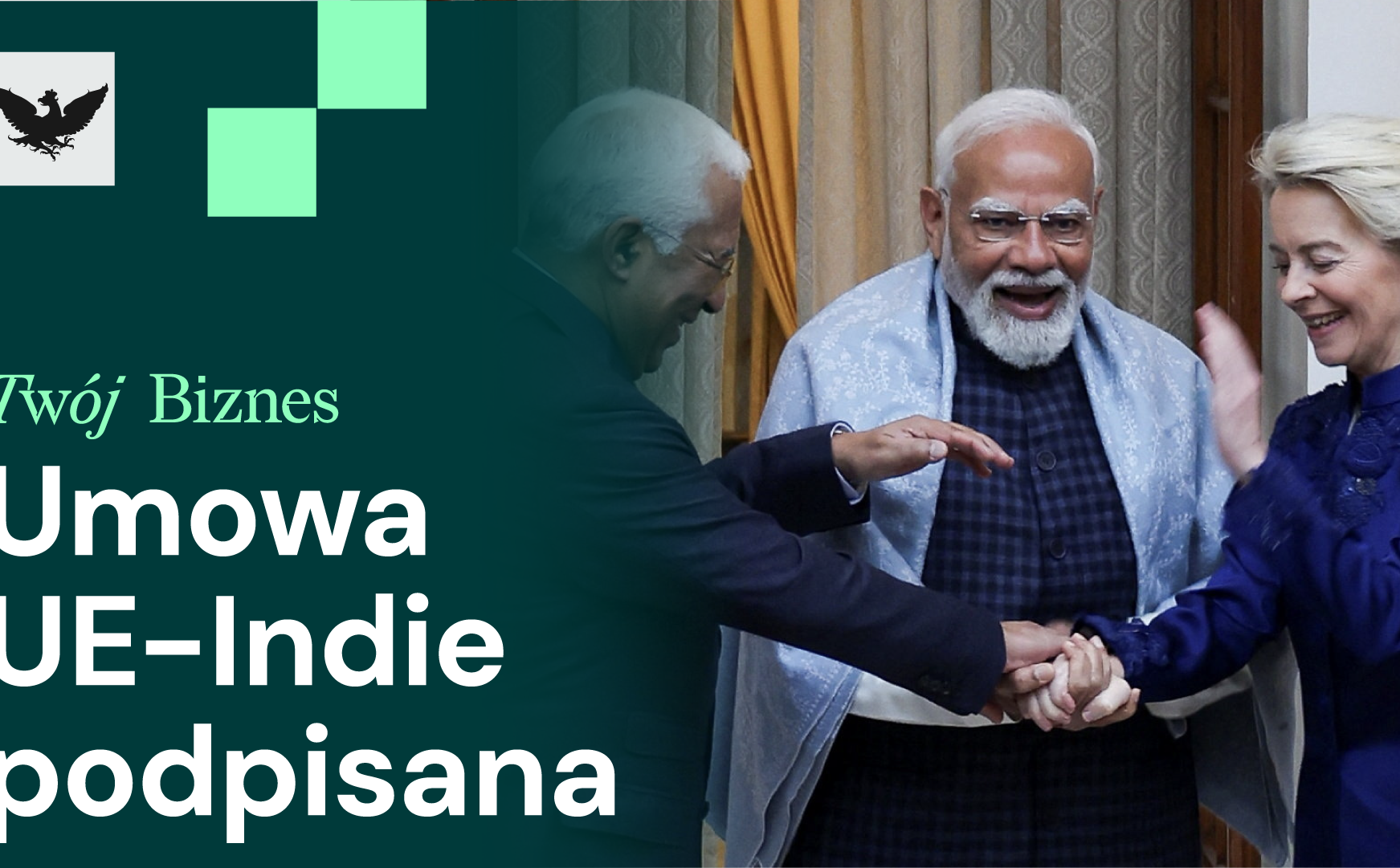 Umowa UE–Indie, europejska spółka dla start-upów i spadek zysków banków