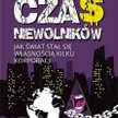 Józef Białek Czas niewolników Jak świat stał się własnością kilku korporacji Wydawnictwo Wektory Wro