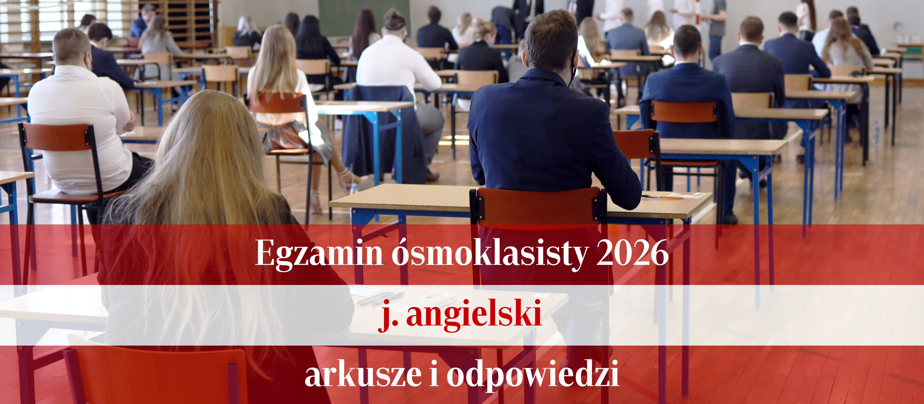 Egzamin ósmoklasisty 2026: język angielski. Arkusze CKE i odpowiedzi eksperta