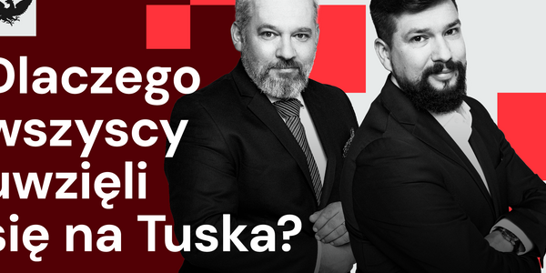 Podcast „Polityczne Michałki”: Bez Tuska źle, z Tuskiem też niedobrze