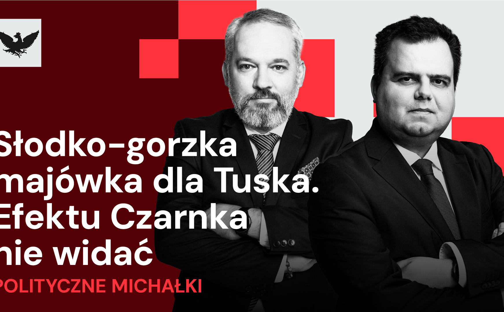 Słodko-gorzka majówka Tuska. Kto będzie Łatowgangiem 2027 w polityce?