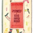 Gdy nie stać nas na oryginały, zacznijmy od zbierania pięknie ilustrowanych książek. Tę edycję z 195