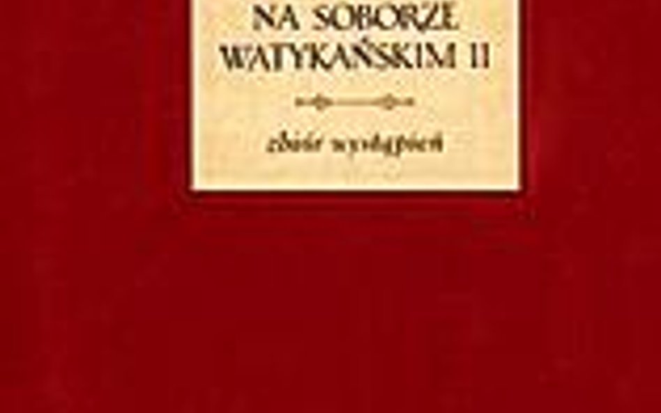 Robert Skrzypczak karol wojtyła na soborze watykańskim II. Zbiór wystąpień Warszawa 2011