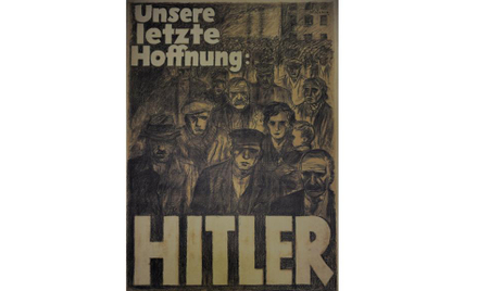 „Nasza ostatnia nadzieja: Hitler” – plakat wyborczy NSDAP, kwiecień 1932 r. W połowie lat trzydziest