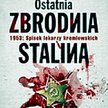 Jakow Rapoport, Ostatnia zbrodnia, Stalina Wydawnictwo Erica, Warszawa 2011