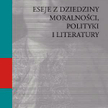 „Eseje z dziedziny moralności, polityki i literatury” David Hume, Wydawnictwa Uniwersytetu Warszawsk