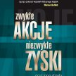Zwykłe akcje niezwykłe zyski Philip. A Fisher Wyd. Maklerska Poznań 2019