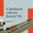 Kto zostanie Człowiekiem Roku branży TSL?