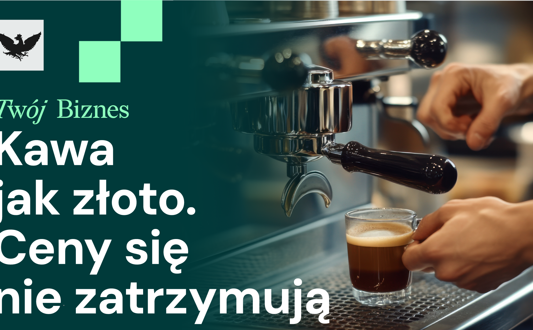 Kawa jak złoto – ceny nie zatrzymują się, sieci hamują OZE, RPP tnie stopy