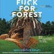 Fuck for Forest w Multikinie