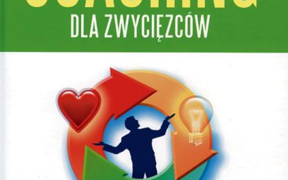 Jack Canfield, Peter Chee „Coaching dla zwycięzców” Rebis