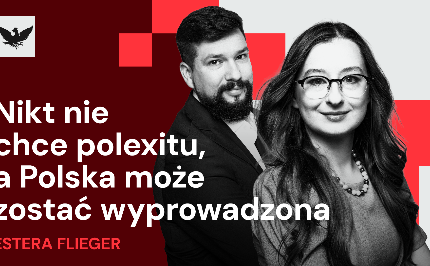 „Rzecz w tym”: Polexit jako broń polityczna. Czy Polska niechcący wypadnie z Unii?