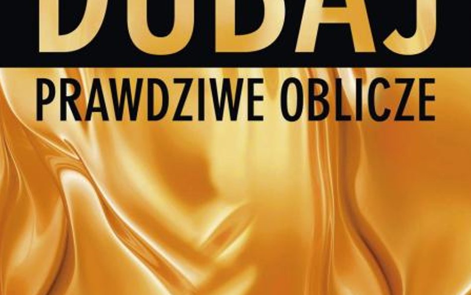 5. Jacek Pałkiewicz, "Dubaj. Prawdziwe oblicze", Zysk i S-ka
