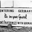 „Wjeżdżasz do Niemiec. Bądź ostrożny. Nie brataj się z Niemcami” – takie tablice zostały ustawione p