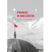 Cezary Kościelniak, „Frunze w meczecie”, Wydawnictwo Święty Wojciech, 2016