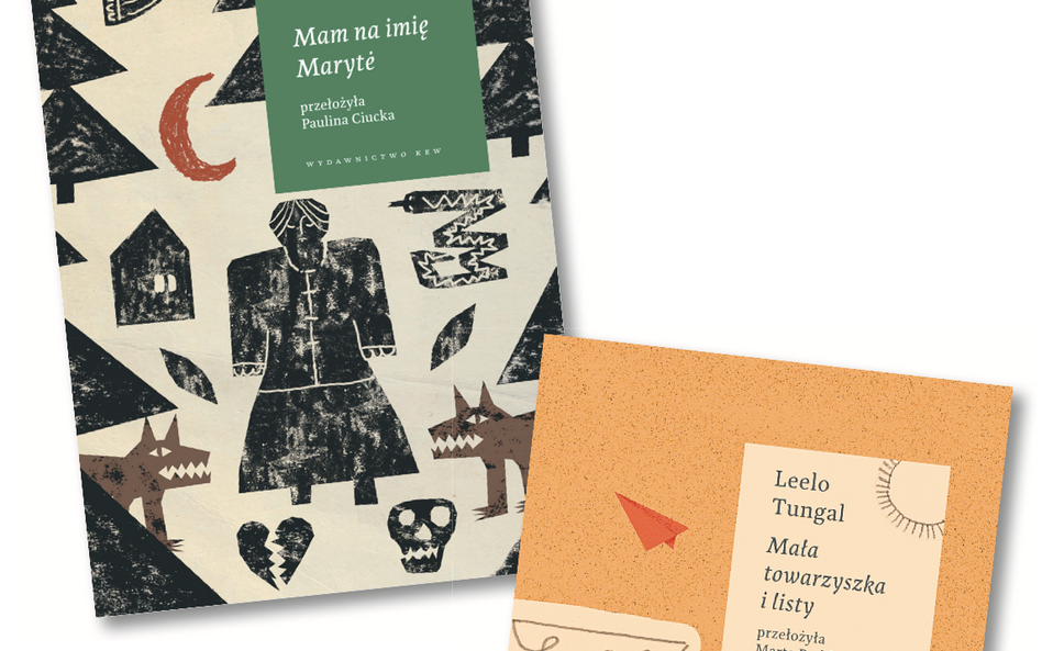 „Mała towarzyszka i listy”, Leelo Tungal, przeł. Marta Perlikiewicz, wyd. KEW / „Mam na imię Marytė”