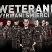 Pierwszy taki serial. „Weterani. Wyrwani śmierci”
